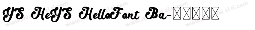 YS HeYS HelloFont Ba字体转换
